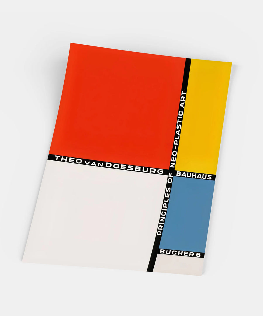 Theo van Doesburg, Bauhausbucher 6 : Principles of neo-plastic art